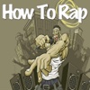 How To Rap>