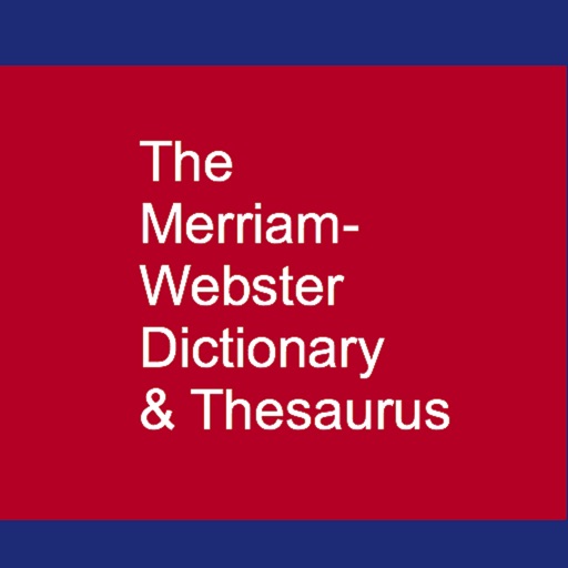 Merriam Wester Dictionary & Thesaurus