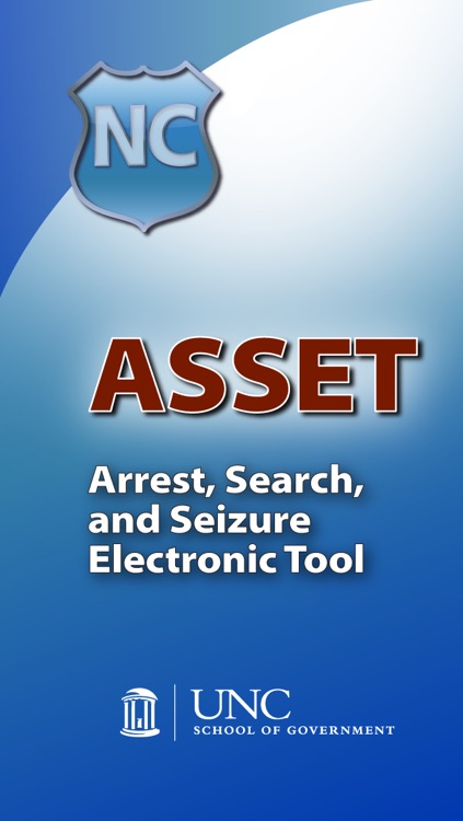 ASSET: Arrest, Search, and Seizure Electronic Tool