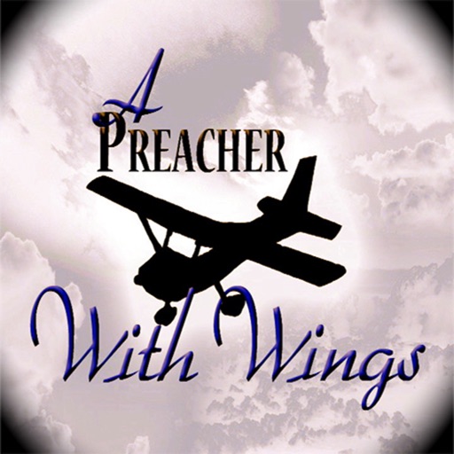 A Preacher With Wings