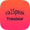Valspeak Translator