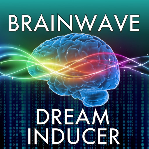 Brain Wave Dream Inducer ™ - 5 Dream Inducing Binaural Brainwave Entrainment Programs with Ambient Nature Sounds and iTunes Music