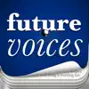 Future Voices App Positive Reviews