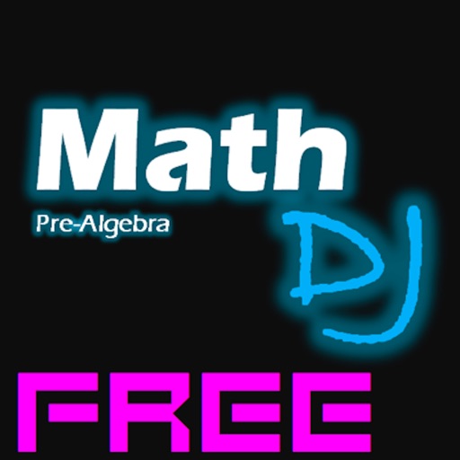 Math DJ: Pre-Algebra Free iOS App