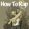 ***How To Rap Limited Discount