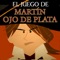 Juego de la Trilogía Martín Ojo de Plata, Matilde Asensi