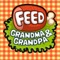 Feed The Grandma and Grandpa Fun
