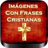 Imagenes Con Frases Cristianas