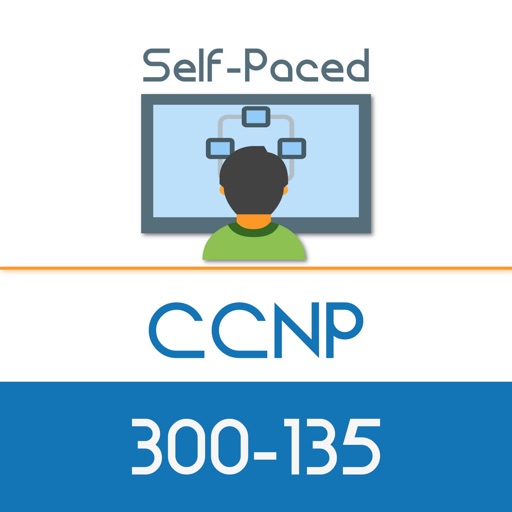 300-135: CCNP TSHOOT - Certification App