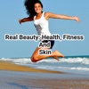 Real Beauty Health Fitness and Skin
