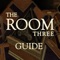 This guide is created for The Room 3 game players