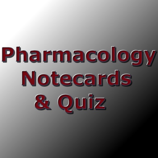 Pharmacology NoteCards & Quiz