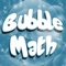 BubbleMath