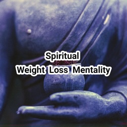 Spiritual Weight Loss Mentality