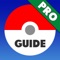 Expert Guide for Pokemon Go PRO - how to play, how to Catch and more tips for Pokémon Go