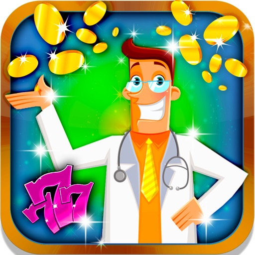 Doctor's Slot Machine: Lay a bet, roll the lucky dice and stay out of the emergency room iOS App