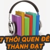 7 Thói quen để thành đạt - Audio book