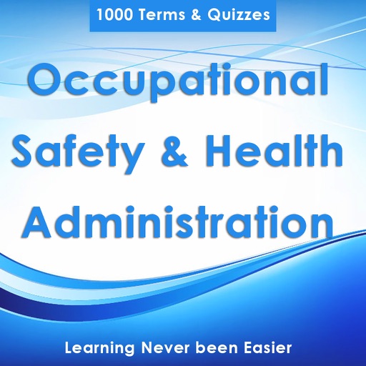 Occupational Safety & Health Administration : 1000 Quiz & Study Notes