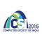 CSI 2016 is the annual national convention cum AGM of Computer Society of India being hosted by CSI Coimbatore Chapter for the first time