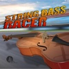 String Bass Racer