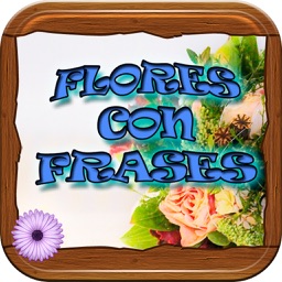 Flores con Frases Gratis y Hermosos Carteles Bellos