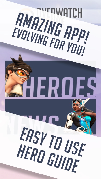 Hero Guide: Overwatch Edition