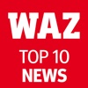 WAZ TOP10 - das Wichtigste des Tages