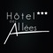 L'application de L’hôtel des Allées*** vous donne accès à toutes les informations pratiques ainsi qu'aux différents services et activités de l’hôtel