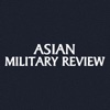 Asian Military Review