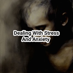 All about Stress and Anxiety