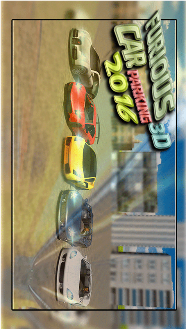 Furious Car Parking 3d 2016