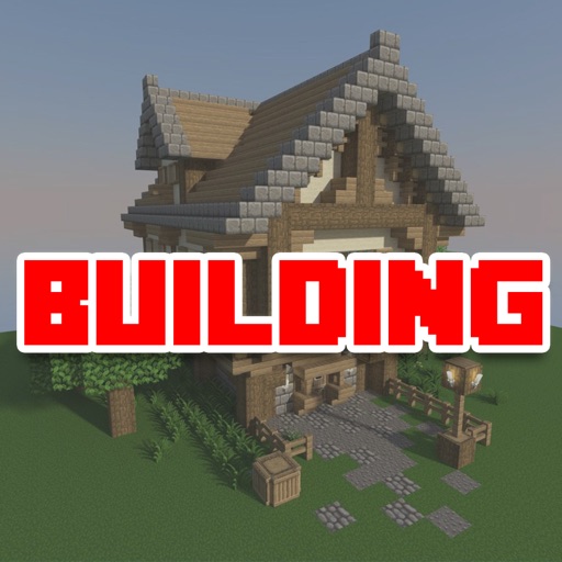Building Guide for Minecraft - Houses and Home Building Tips! iOS App