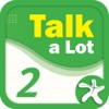 Talk a Lot 2