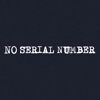 No Serial Number