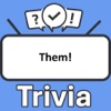 Them! Trivia