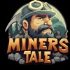 Miners Tale