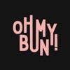 OH MY BUN