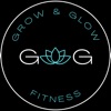 Grow and Glow Fitness