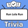 Run Lola Run Trivia