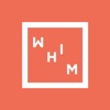 WHIM—Experience more on a WHIM