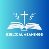 Biblical Meanings & Dictionary