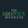 The Money Mondays