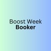 Boost Week Booker