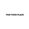 That Food Place