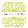 Never Fully Dressed