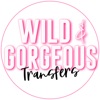 Wild and Gorgeous Transfers