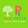 PSM Fresh