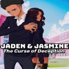 Jaden & Jasmine: Deception