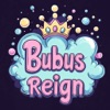 Bubus Reign