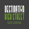 Destination High Street